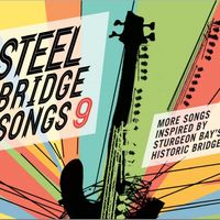 Steel Bridge Songs Vol. 9 by STEEL BRIDGE SONGFEST