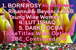 Rihanna & Beyonce _ R&B _ Digital'Light'Tickets