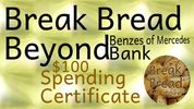 10.Break Bread Beyond Benzes of Mercedes Bank _ $100 Spending Certificates