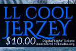LL COOL JERZEY Digital'Light'Tickets