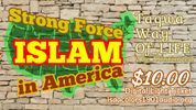Strong Force ISLAM in America _ Digital'Light'Ticket