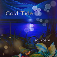Cold Tide by Sounds M