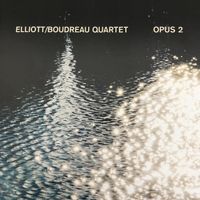 Opus 2 by Elliott/Boudreau Quartet