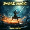 Sword Magic - Magical Melee Combat Attacks