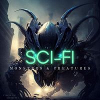 Sci-Fi Monsters And Creature Sounds