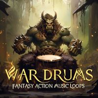 War Drums - Fantasy Action Music Loops