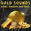 Gold Sounds - Coins, Nuggets & Bars