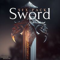 Sword SFX Pack by Cyberwave Orchestra