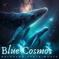 Blue Cosmos - Relaxing Space Music Loops