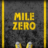 Mile Zero (2018) by Ray Harmony