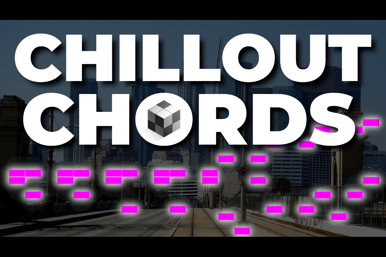 Practice music hack. Chill Chords.