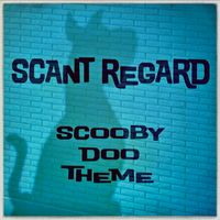 Scooby Doo Theme by Scant Regard