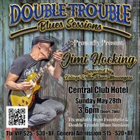 JIMI HOCKING + KALIOPI & THE BLUES MESSENGERS DOUBLE TROUBLE BLUES SESSIONS