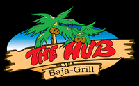 The Hub Baja Grill 12-3pm