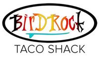 Bird Rock Taco Shack - 6:30-9pm