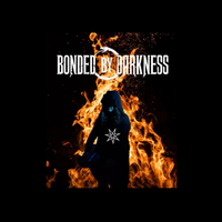 Bonded By Darkness