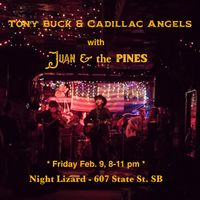 Juan & the Pines with Tony Buck & Cadillac Angels 