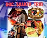 DOC SHAKER TRIO AT  COTEE RIVER BREWING