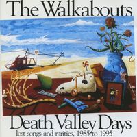 Death Valley Days by The Walkabouts
