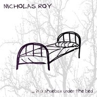 "...in a shoebox under the bed"