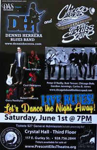 Lives Blues with Chicago Bob and the Blues Squad  and Dennis Herrera Blues Band @ The Elks Theatre on 6/1/2024