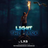 LIGHT THE DARK by LX8