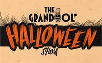 Grand Ol' Halloween Show