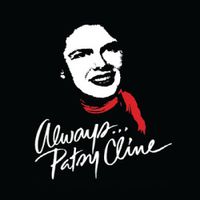 "Always...Patsy Cline"