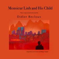 Monsieur Linh and His Child by Didier Recloux