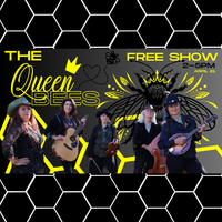 The Queen Bees Texas Tour- 5 Piece All Girl Americana Band FREE CONCERT