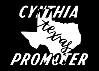 Cynthia Texas Promoter Booking Agent Promotion Venue Entertainment Event Festival Book NOw