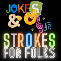  JOKES & STROKES FOR FOLKS - COMMUNITY EVENT- HORUS HALL