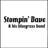 Stompin' Dave & His Bluegrass Band CD