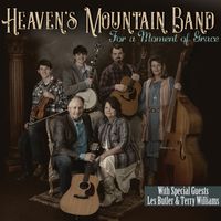 For a Moment of Grace by Heaven's Mountain Band