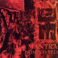 Painted Red by Mantra