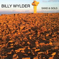 Sand & Gold by Billy Wylder