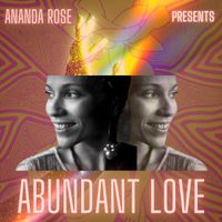 Abundant Love EP by Ananda Rose
