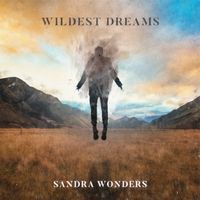 Wildest Dreams - EP von SANDRA WONDERS