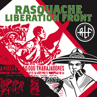 Rasquache Liberation Front