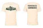 Pronounced Schuck T-Shirt