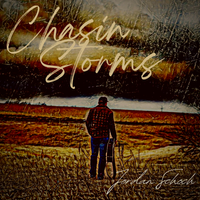 Chasin Storms by Jordan Schoch
