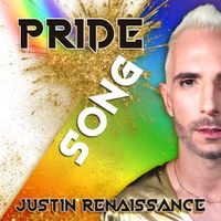 PRIDE SONG (Single EP) by Justin Renaissance