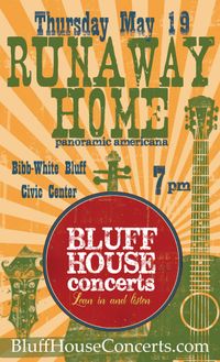 Bluff House concerts with Featured artists Runaway Home