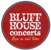 Bluff House concerts shows