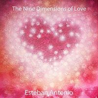 The 9 Dimensions of Love  