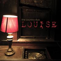 Louise by The Country Duo