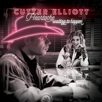 Heartache Waiting To Happen by Cutter Elliott