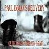 PAUL INMAN'S DELIVERY- On the Heels Of Rimbaud, Again...