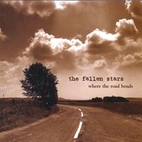 Where the Road Bends by The Fallen Stars