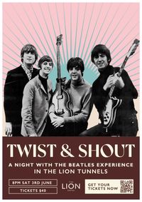 Twist And Shout - A Night With The Beatles Experience in The Lion Tunnels